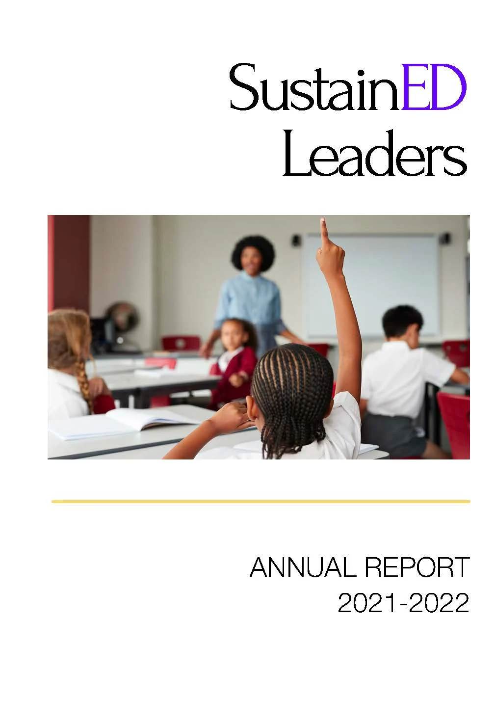 SustainED Leaders 2022 Annual Report SustainED Leaders 2022 Annual Report